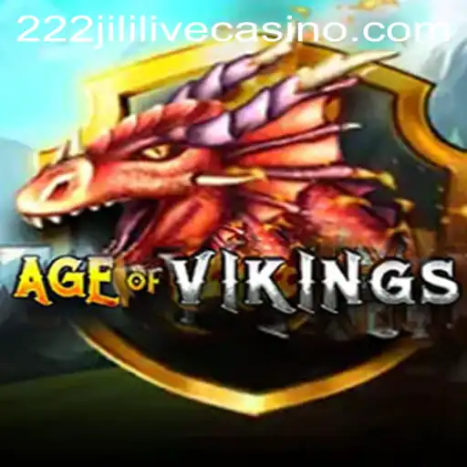 Explore the Thrilling World of AgeofViking with 222jili