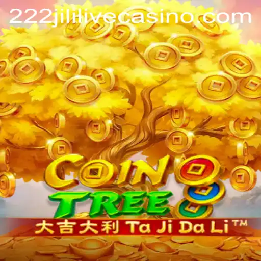 Exploring CoinTree: A Thrilling Adventure Fueled by 222jili