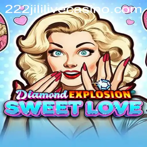 Discover the Thrills of DiamondExplosionSweetLove: A Journey into the World of Sparkling Adventure