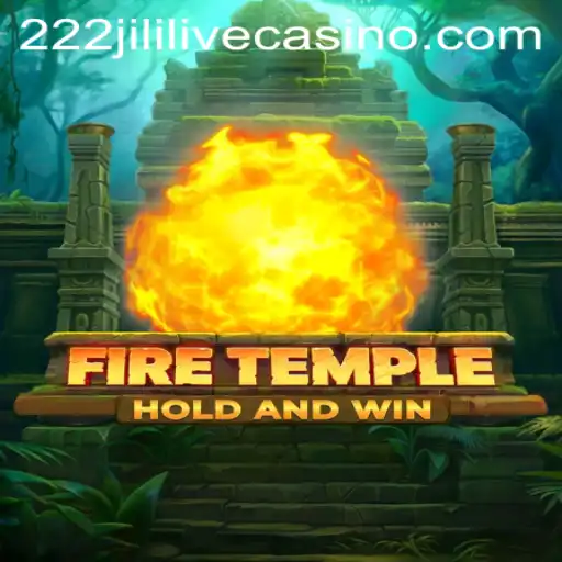 Exploring the Mystic World of FireTemple and Decoding the Key '222jili'