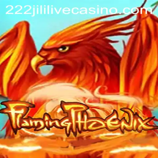 Explore FlamingPhoenix: An Engaging Gaming Experience with 222jili