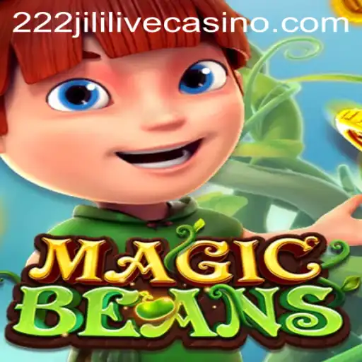 Discover MAGICBEANS: Unravel the Enchantment with 222jili